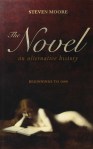 Steven moore The Novel An Alternative History