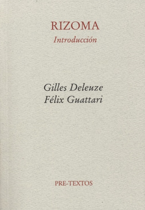 Deleuze Guattari Rizoma